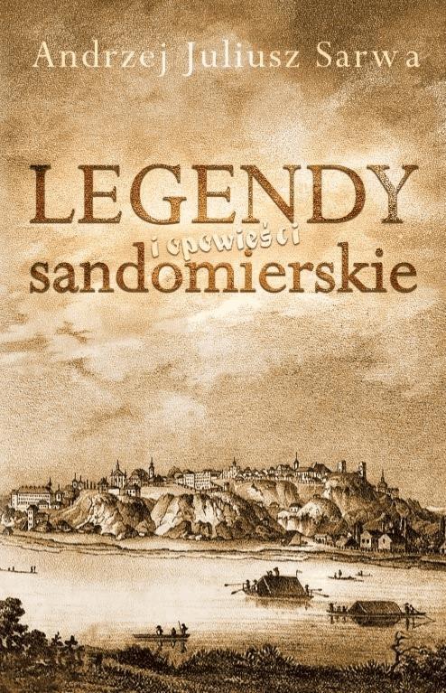 Legendy i opowieści sandomierskie on Productcaster.