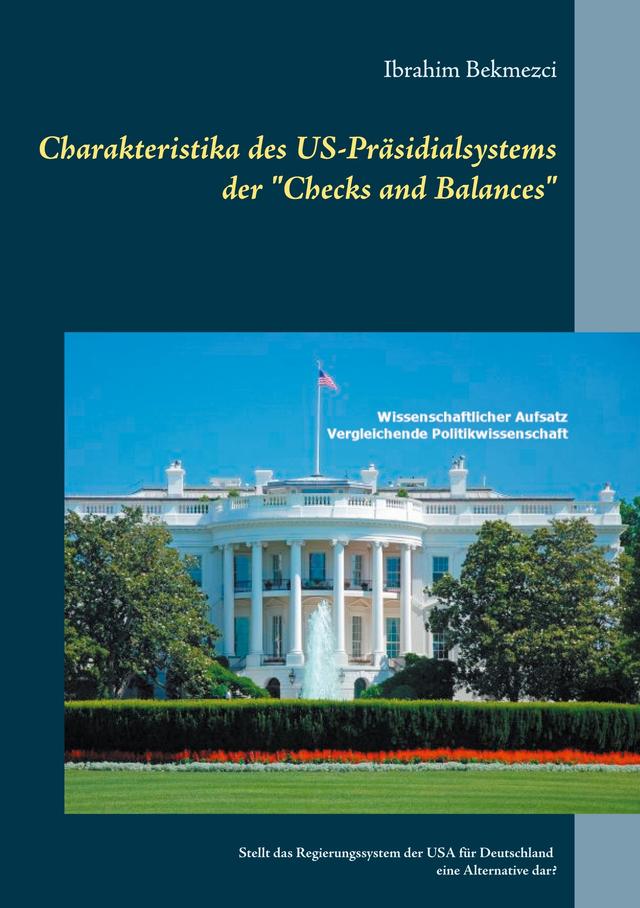 Charakteristika des US-Präsidialsystems der "Checks and Balances" on Productcaster.