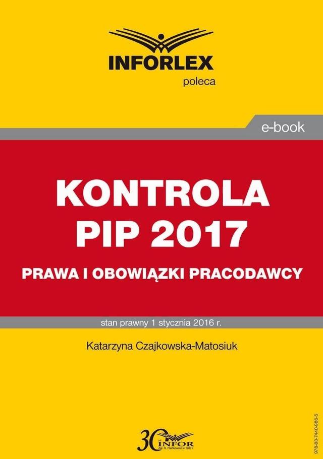 Kontrola PIP w 2017 r. – prawa i obowiązki pracodawcy on Productcaster.