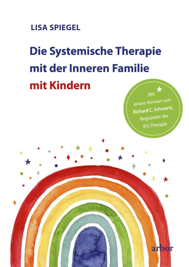 Die Systemische Therapie mit der Inneren Familie mit Kindern on Productcaster.