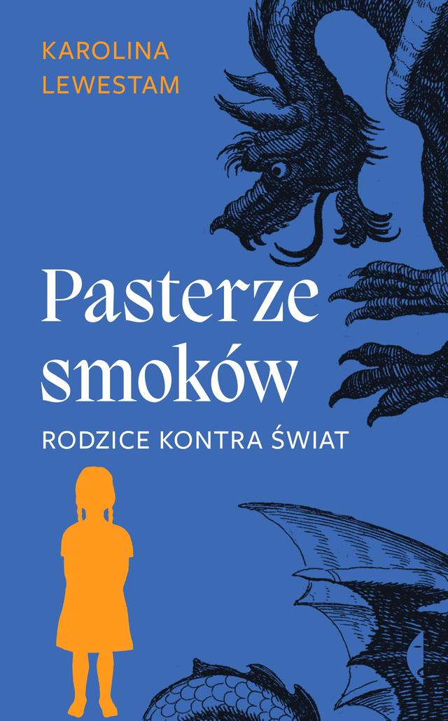 Pasterze smoków. Rodzice kontra świat on Productcaster.