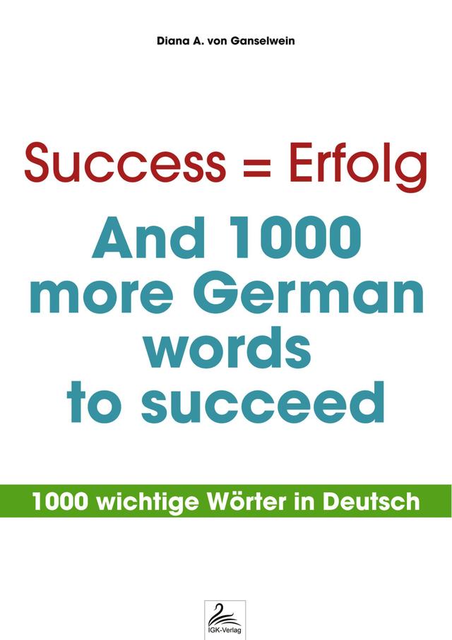 Success = Erfolg - And 1000 more German words to succeed on Productcaster.