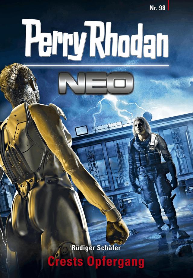 Perry Rhodan Neo 98: Crests Opfergang on Productcaster.