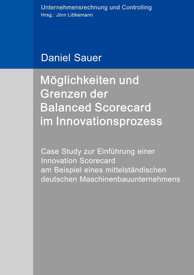 Möglichkeiten und Grenzen der Balanced Scorecard im Innovationsprozess on Productcaster.