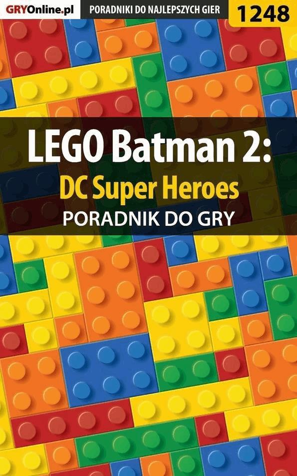 LEGO Batman 2: DC Super Heroes - poradnik do gry on Productcaster.