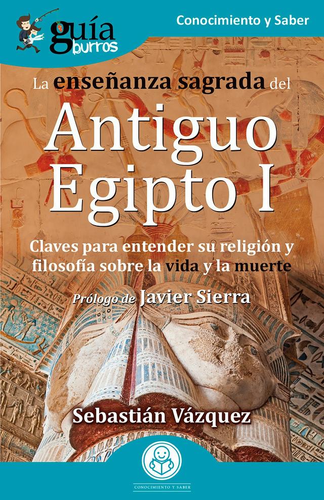 GuíaBurros: La enseñanza sagrada del Antiguo Egipto I on Productcaster.