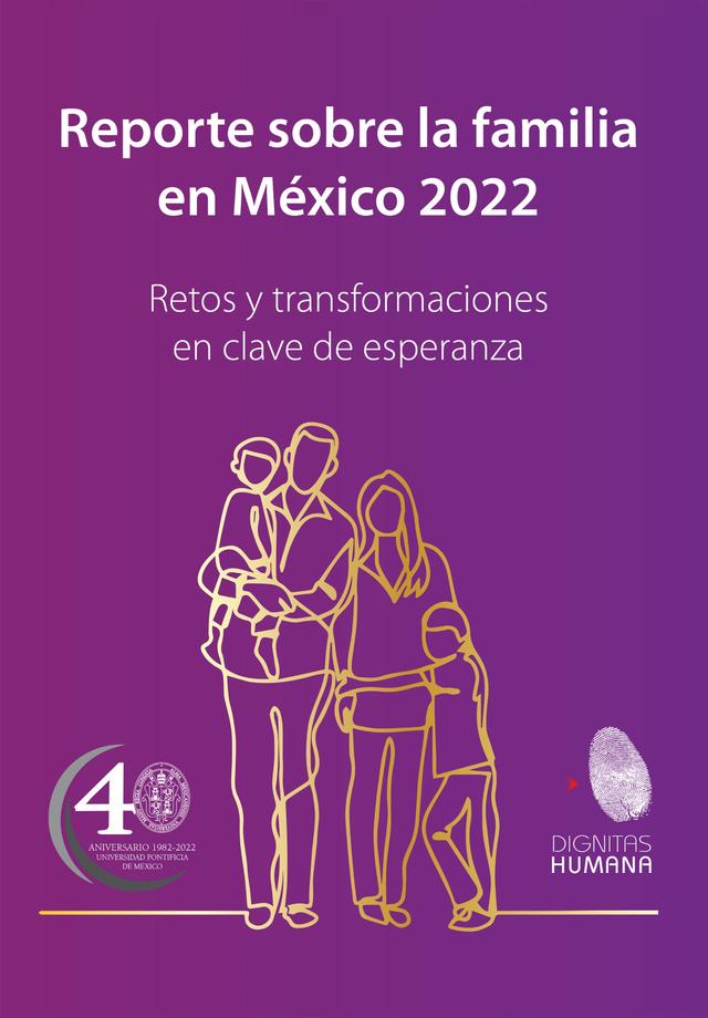 Reporte sobre la familia en México 2022 on Productcaster.