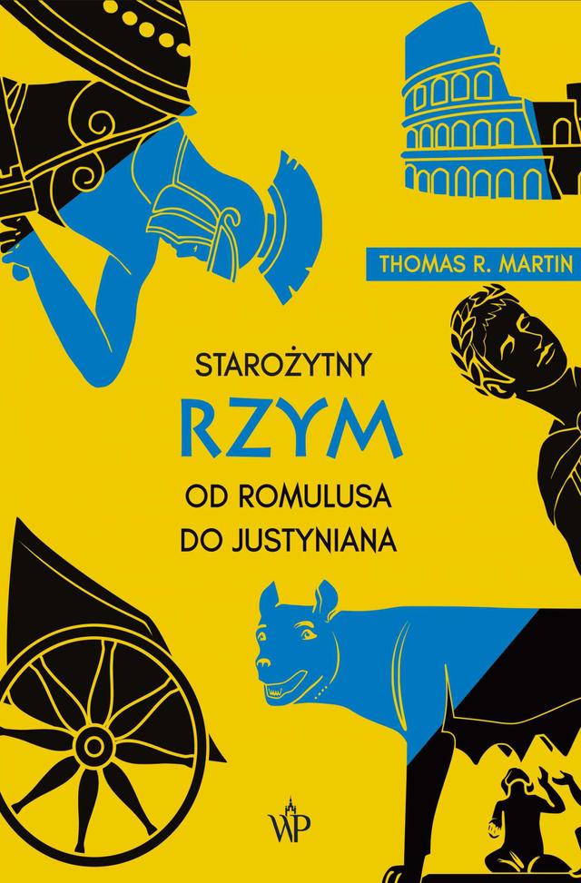 Starożytny Rzym. Od Romulusa do Justyniana on Productcaster.