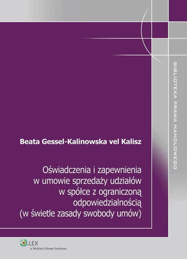 Oświadczenia i zapewnienia w umowie sprzedaży udziałów w spółce z ograniczoną odpowiedzialnością (w świetle zasady swobody umów) on Productcaster.