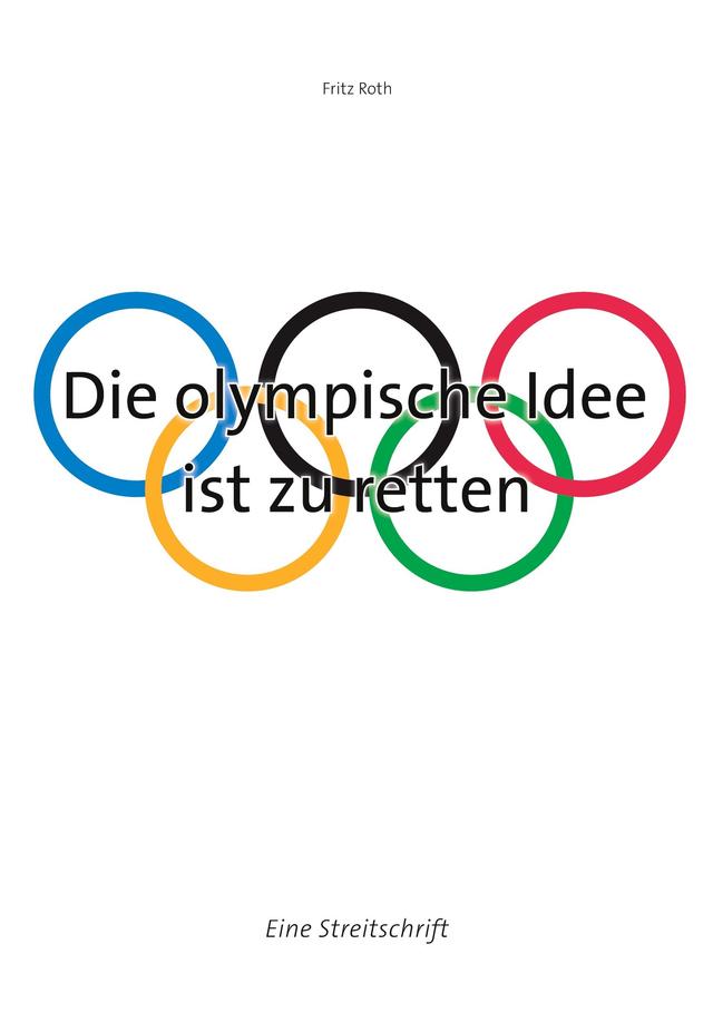 Die olympische Idee ist zu retten on Productcaster.