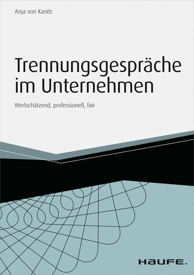 Trennungsgespräche im Unternehmen - inkl. Arbeitshilfen online on Productcaster.