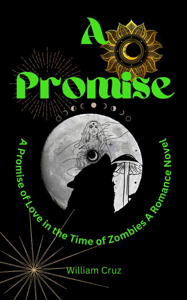 A Promise of Love in the Time of Zombies: A Romance Novel on Productcaster.