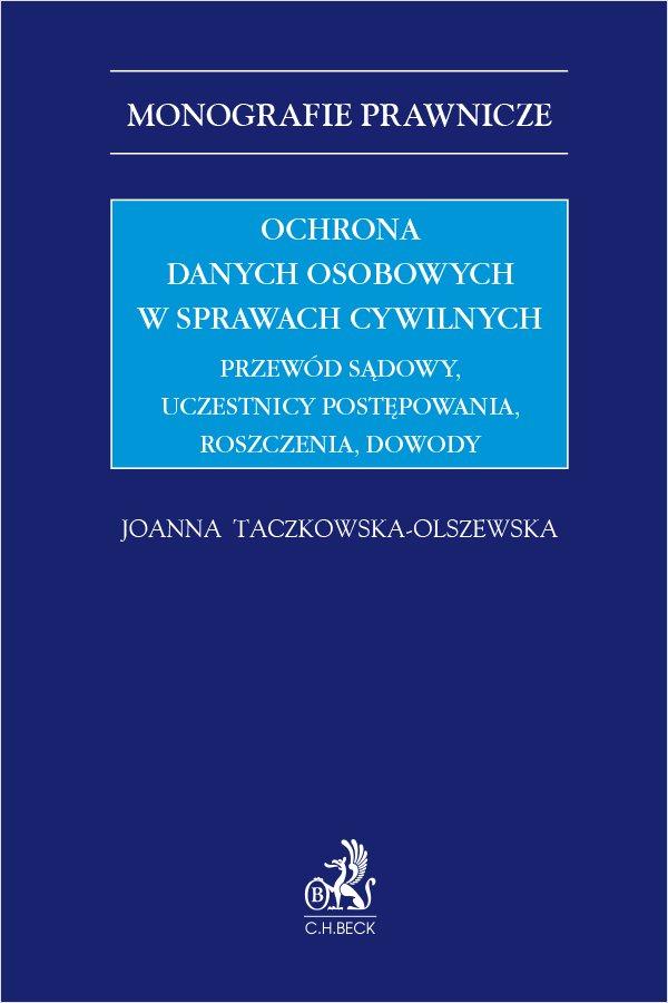 Ochrona danych osobowych w sprawach cywilnych. Przewód sądowy uczestnicy postępowania roszczenia dowody on Productcaster.