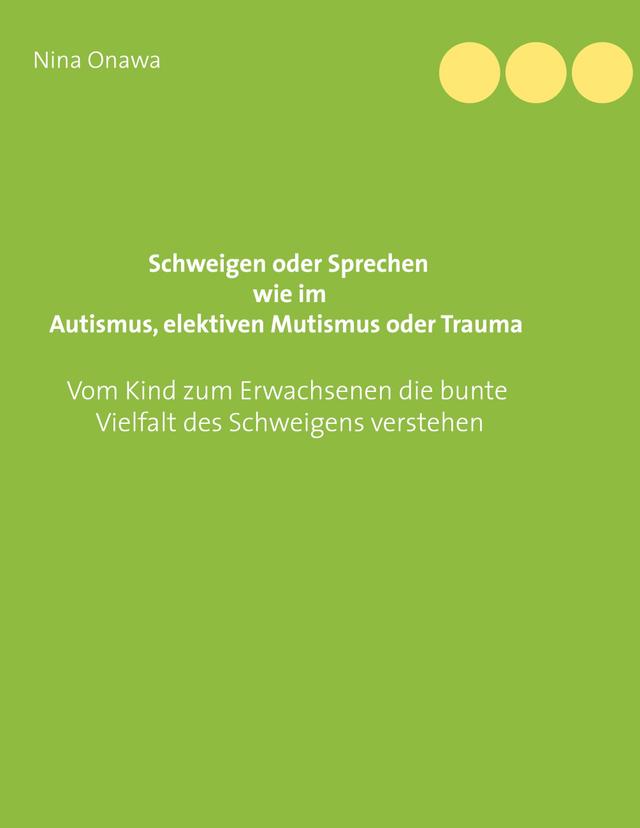 Schweigen oder Sprechen wie im Autismus, elektiven Mutismus oder Trauma on Productcaster.