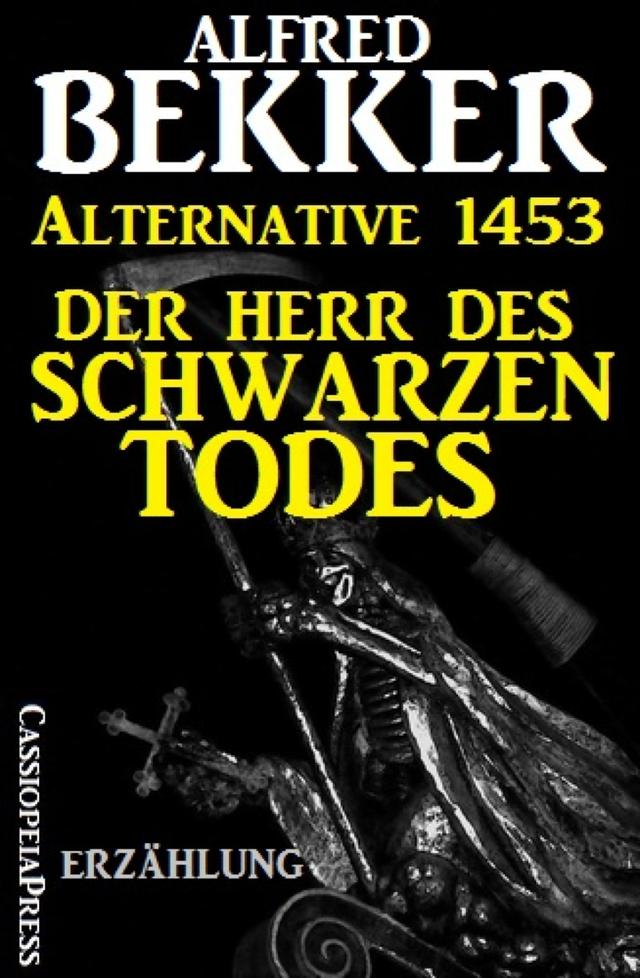 Alternative 1453: Der Herr des Schwarzen Todes on Productcaster.