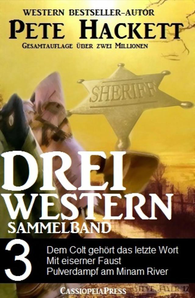 Pete Hackett - Drei Western, Sammelband 3 on Productcaster.