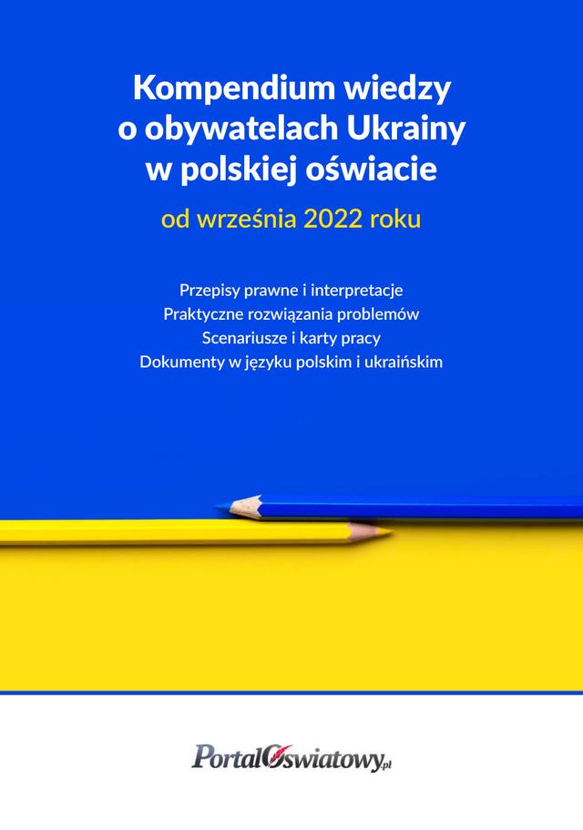 Kompendium wiedzy o obywatelach Ukrainy w polskiej oświacie od września 2022 roku on Productcaster.