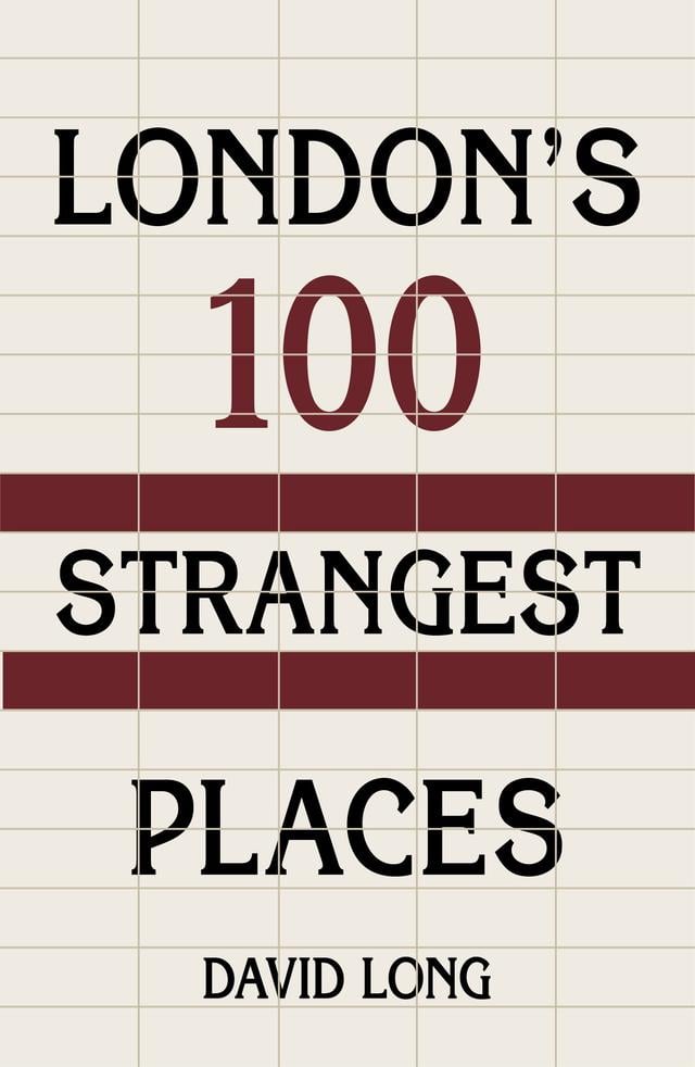 London's 100 Strangest Places on Productcaster.