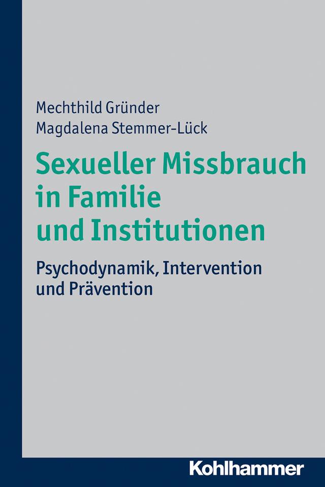 Sexueller Missbrauch in Familie und Institutionen on Productcaster.