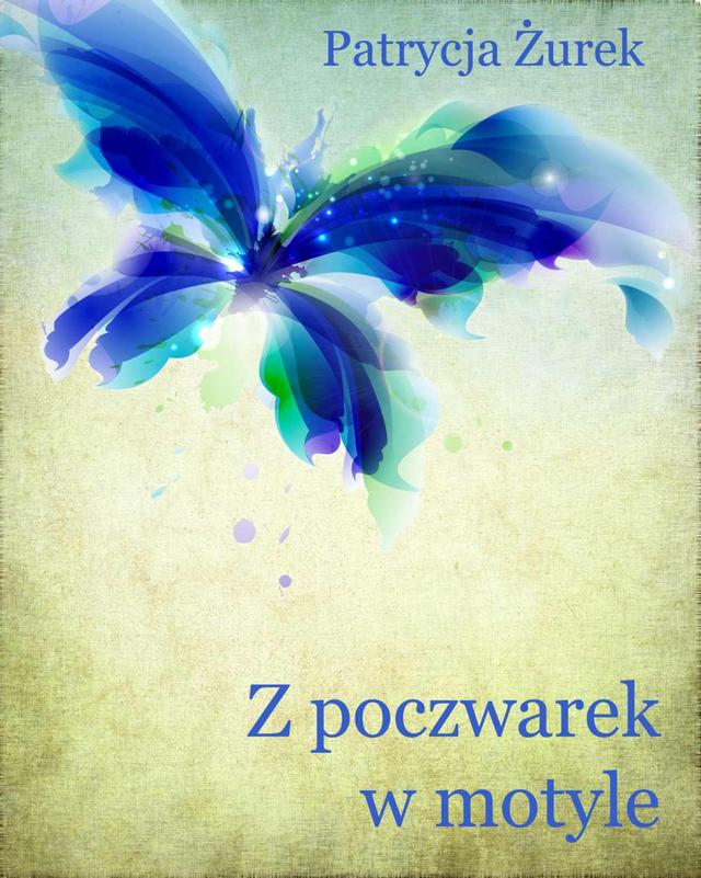 Z poczwarek w motyle on Productcaster.