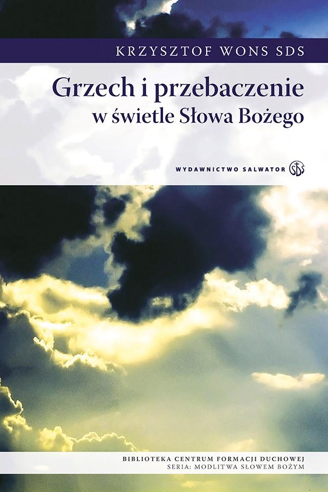 Grzech i przebaczenie w świetle Słowa Bożego on Productcaster.