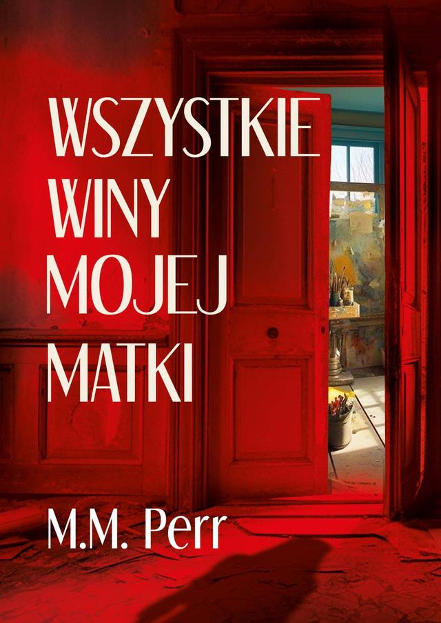 Wszystkie winy mojej matki on Productcaster.