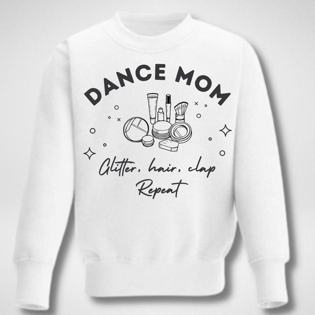 Dance Mom T-Shirt oder Pullover on Productcaster.