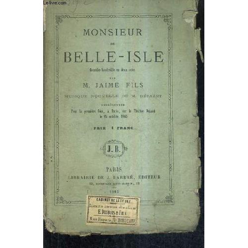 Monsieur De Belle Isle - Comedie Vandeville En Deux Actes - Musique... on Productcaster.