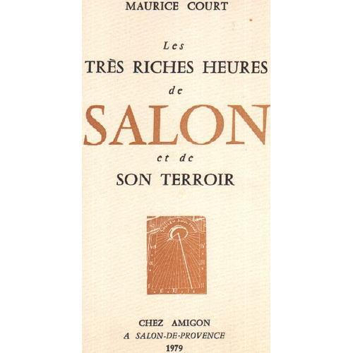 Les Trés Riches Heures De Salon Et De Son Terroir on Productcaster.