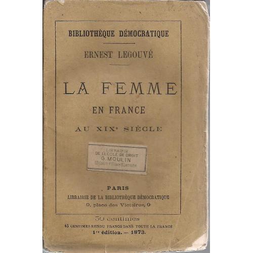 La Femme En France Au Xixe Siècle on Productcaster.