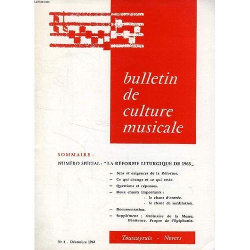 Bulletin De Culture Musicale (Touscayrats - Nevers), N° 4, Dec. 196... on Productcaster.