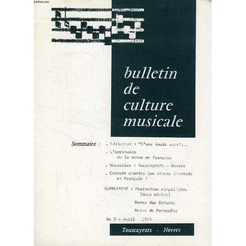 Bulletin De Culture Musicale (Touscayrats - Nevers), N° 5, Avril 19... on Productcaster.