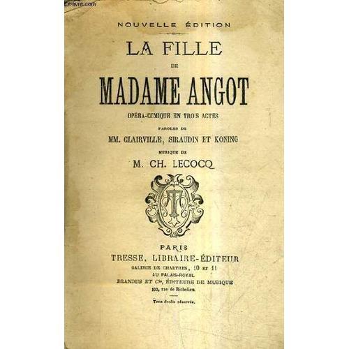 La Fille De Madame Angot Opera Comique En Trois Actes - Paroles De ... on Productcaster.