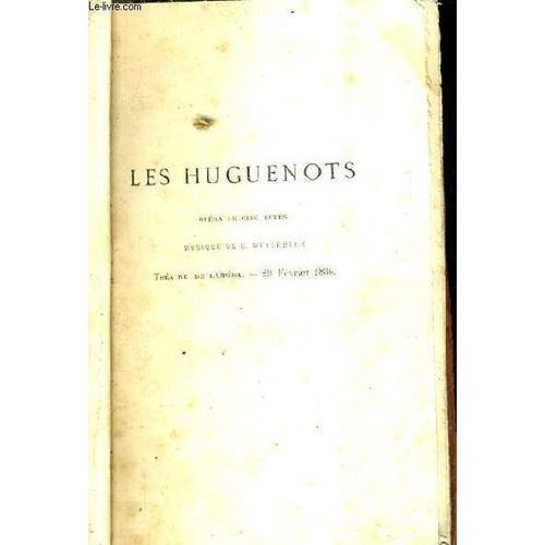 Les Huguenots - Opera En Cinq Actes - Musique De G.Meyerbeer. on Productcaster.