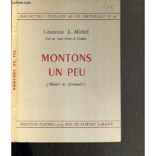 Montons Un Peu - (Miettes De Spiritualite) / Collection Feuillets D... on Productcaster.