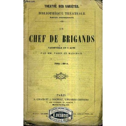 Un Chef De Brigans Vaudeville En Un Acte. on Productcaster.