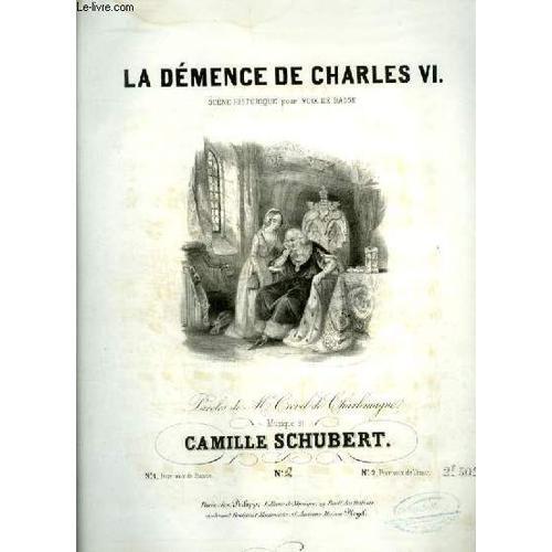 Charles Vi - Scene Historique Pour Piano Et Chant Avec Paroles. on Productcaster.