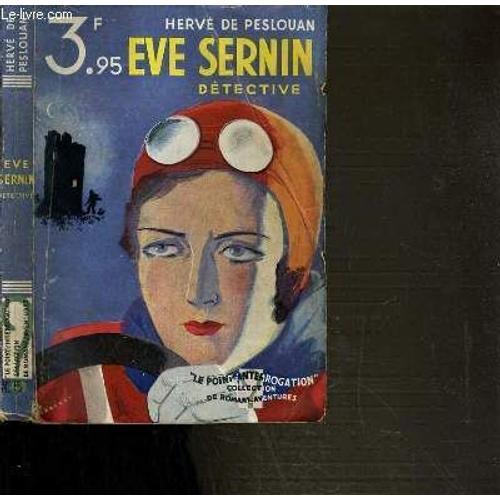 Eve Sernin Detective / Collection Le Point D'interrogation on Productcaster.