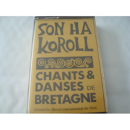 Son Ha Koroll -- Chants Et Danses De Bretagne on Productcaster.