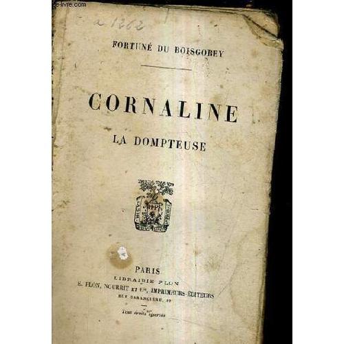 Cornaline La Dompteuse. on Productcaster.