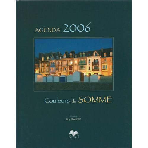 Agenda 2006 Couleurs De Somme on Productcaster.