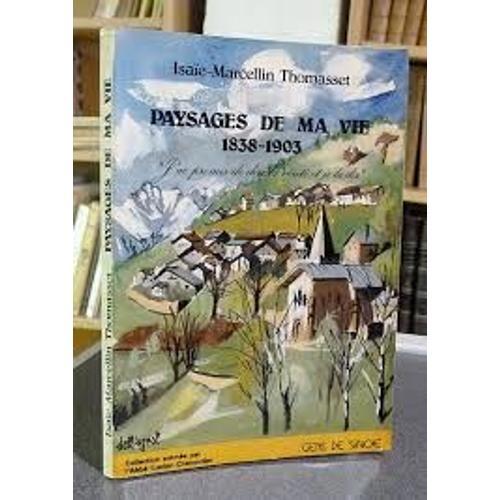 Paysages De Ma Vie 1838-1903. Introduction Par Lucien Chavoutier on Productcaster.