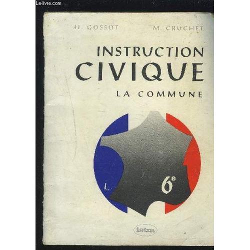 Instruction Civique - La Commune - 6° - Programmes De 19723 on Productcaster.