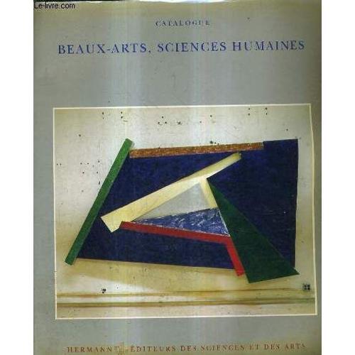 Catalogue Beaux Arts Sciences Humaines. on Productcaster.