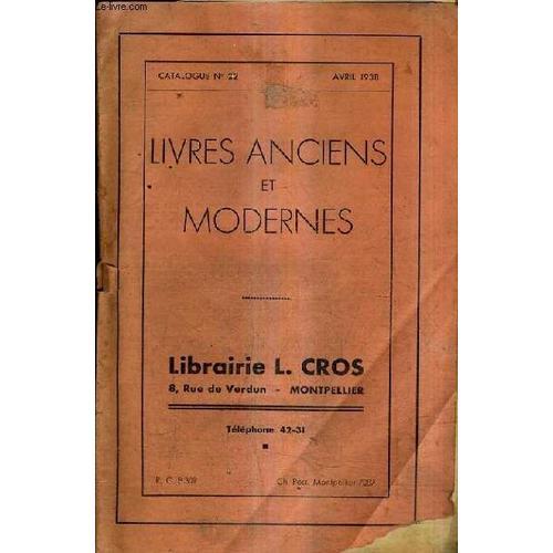 Catalogue N°22 Avril 1938 De La Librairie L.Cros - Livres Anciens E... on Productcaster.