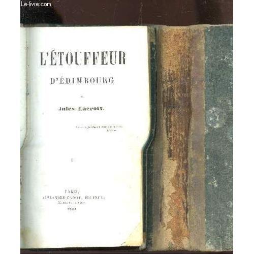 L'etouffeur D'edimbourg / En 2 Volumes : Tome I + Tome Ii. on Productcaster.