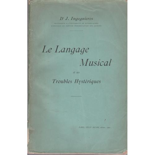 Le Langage Musical Et Ses Troubles Hystériques on Productcaster.