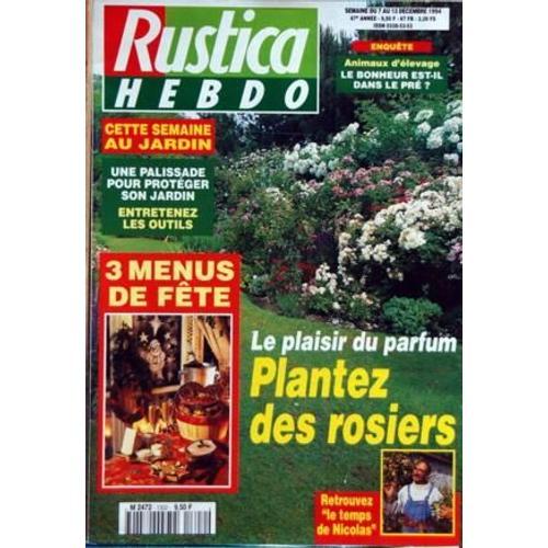 Rustica Hebdo N° 1302 Du 07/12/1994 - Plantez Des Rosiers - Le Temp... on Productcaster.