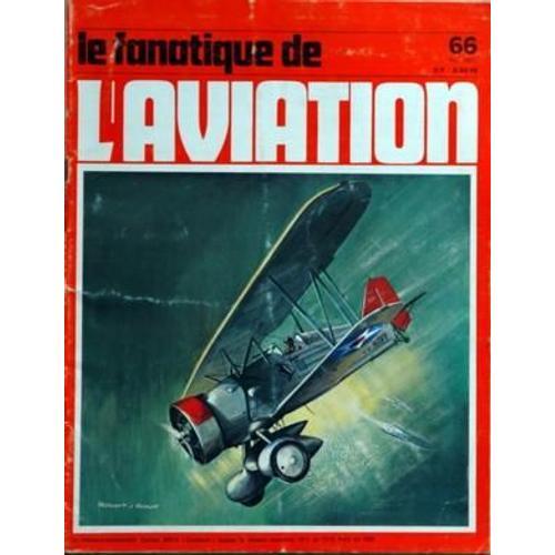 Fanatique De L'aviation (Le) N° 66 Du 01/05/1975 - Le Chasseur-Bomb... on Productcaster.