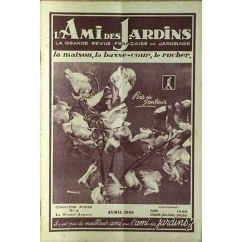 Ami Des Jardins (L') N° 4 Du 01/04/1938 - Pois De Senteur. on Productcaster.